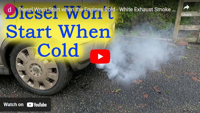 Diesel Won't Start when the Engines Cold - White Exhaust Smoke: