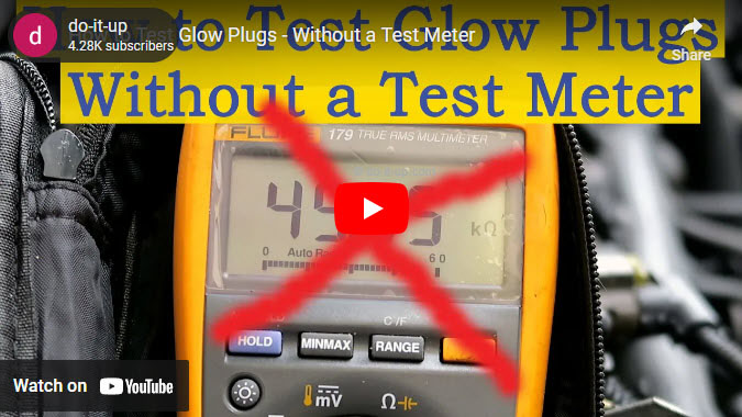 How to Test Glow Plugs Without a Test Meter: